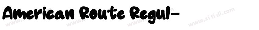 American Route Regul字体转换 American Route Regul字体转换